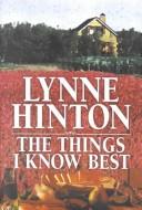 The Things I Know Best