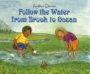 Follow The Water From Brook To Ocean