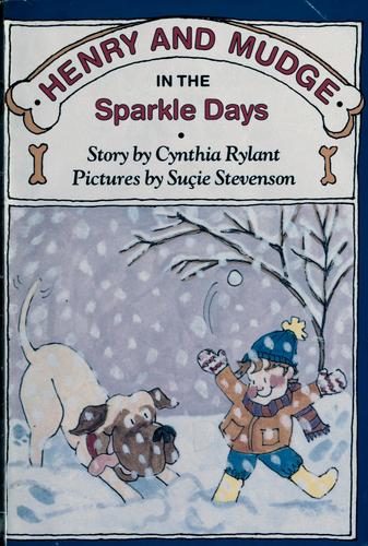 Henry And Mudge In The Sparkle Days