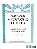 Mastering Microwave Cookery