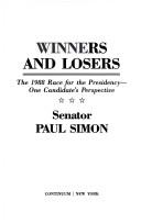 Winners And Losers: the 1988 race for the presidency one candidates