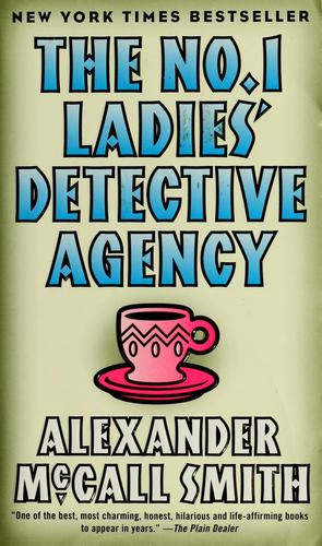 The No. 1 Ladies' Detective Agency (No. 1 Ladies Detective Agency)
