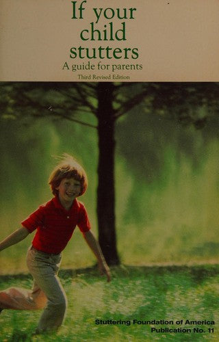 If Your Child Stutters: a guide for parents