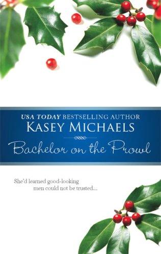 Bachelor On The Prowl