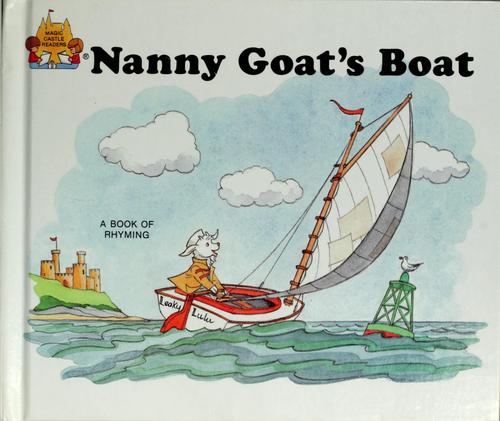 Nanny Goat's Boat (Magic Castle Readers Creative Arts)
