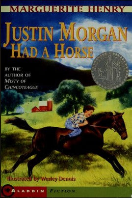 Justin Morgan Had A Horse