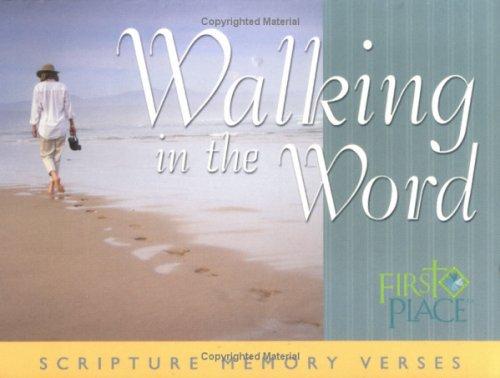 Walking In The Word