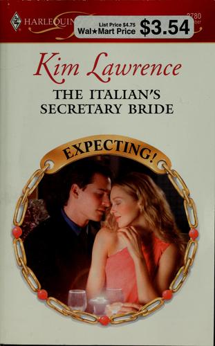 The Italian's Secretary Bride