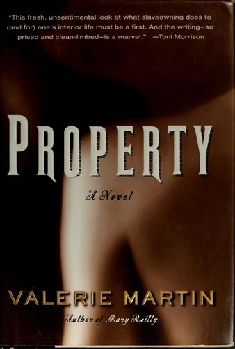 Property: A Novel