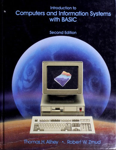 Introduction To Computers And Information Systems With Basic
