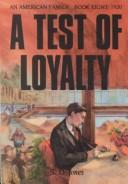 A Test Of Loyalty