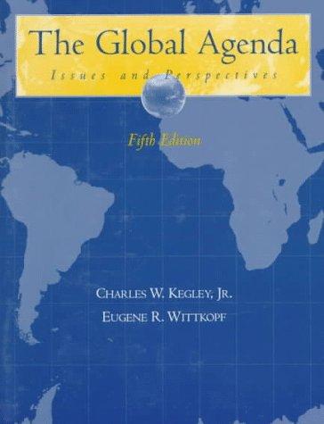 The Global Agenda: Issues And Perspectives