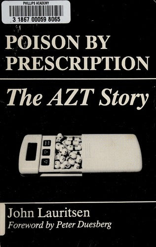 Poison By Prescription: the AZT story