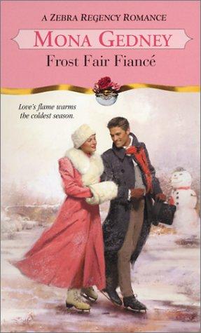 Frost Fair Fiance (Zebra Regency Romance)