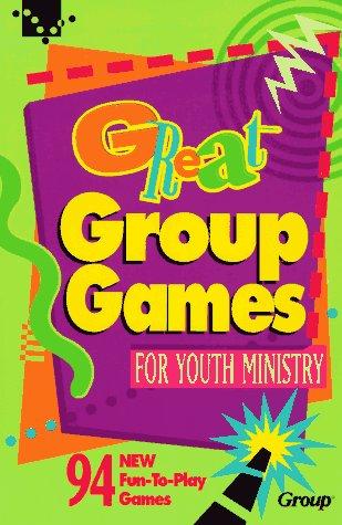 Great Group Games For Youth Ministry
