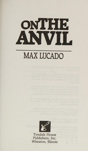 On The Anvil: Thoughs On Being Shaped Into God's Image