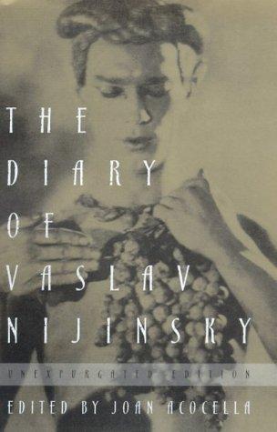 The Diary Of Vaslav Nijinsky