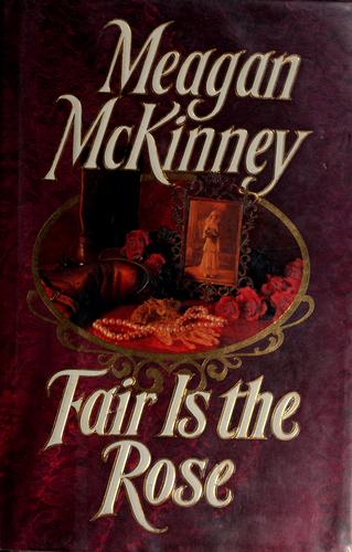 Fair Is The Rose (without dust jacket)