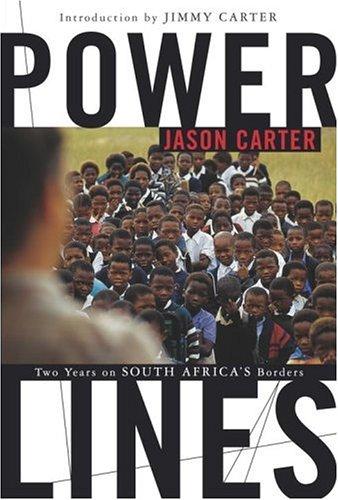 Power Lines: Two Years On South Africa's Borders