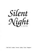 Silent Night : A Novel: a novel