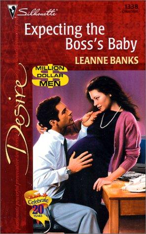 Expecting The Boss's Baby (Million-Dollar Men) (Silhouette Desire)