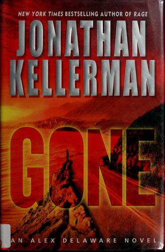 Gone (Alex Delaware Novels): an Alex Delaware novel