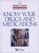 Know Your Drugs And Medications (The American Medical Association Home Medical Library)