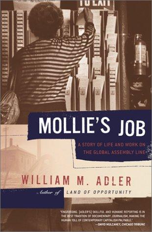 Mollie's Job: A Story Of Life And Work On The Global Assembly Line