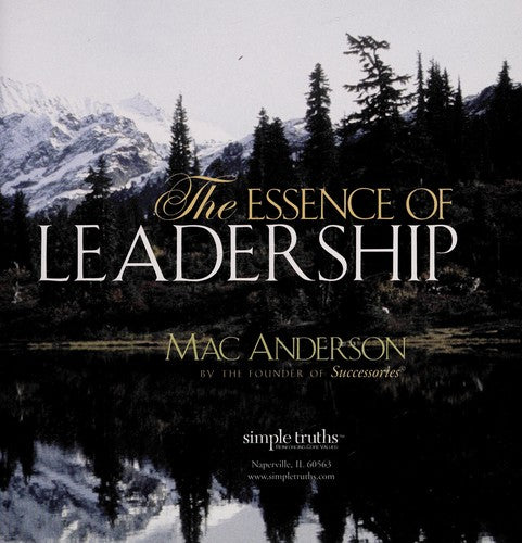 The Essence Of Leadership