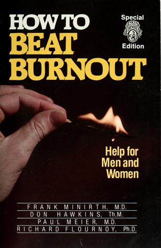 How To Beat Burnout: Help For Men And Women