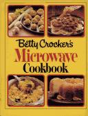 Betty Crocker's Microwave Cookbook