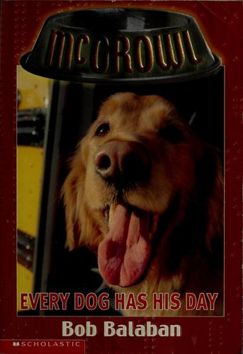 Mcgrowl #3: Every Dog Has His Day