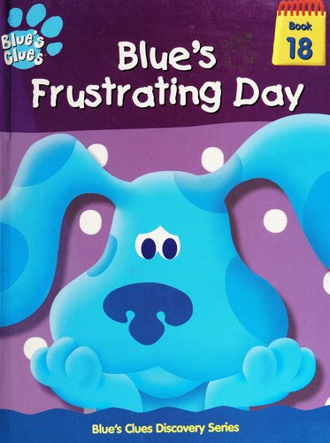 Blue's Frustrating Day (Blue's Clues Discovery Series # 18)
