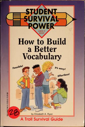 How To Build A Better Vocabulary (Student Survival Power)