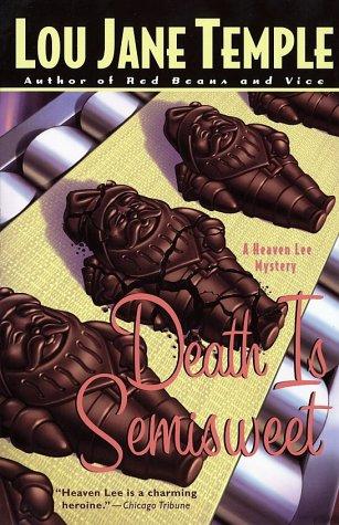 Death Is Semisweet: A Heaven Lee Mystery: A Heaven Lee Mystery