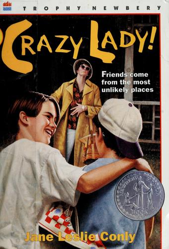 Crazy Lady! (Trophy Newbery)