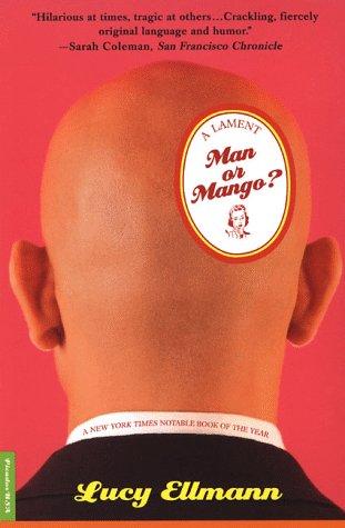 Man Or Mango?: A lament