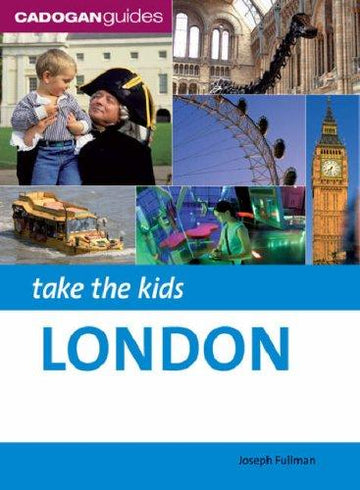 Take The Kids London: (Take the Kids - Cadogan)