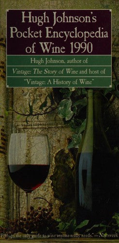 Hugh Johnson's Pocket Encyclopedia Of Wine