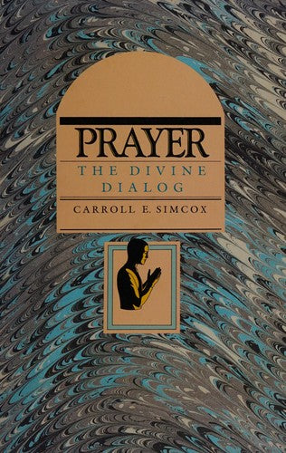 Prayer, The Divine Dialog