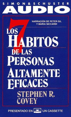 Los Siete Habitos De La Personas Altamente Eficaces: 1 Cassette