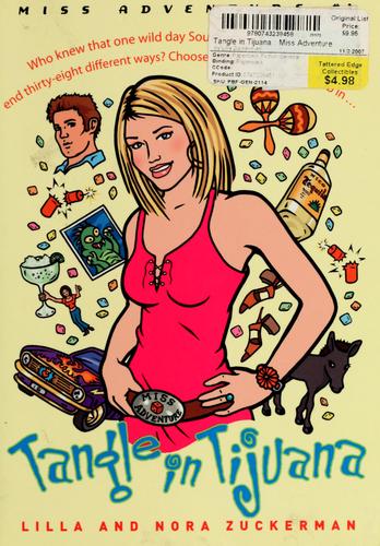 Tangle In Tijuana : Miss Adventure #1