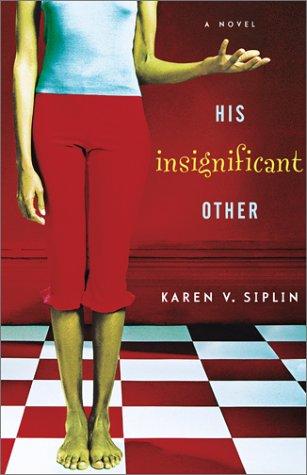 His Insignificant Other: A Novel