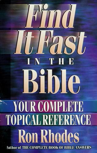 Find it Fast In the Bible: your complete topical reference