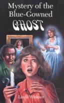 Mystery Of The Blue-Gowned Ghost