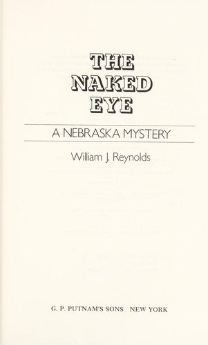The Naked Eye: a Nebraska mystery