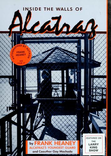 Inside The Walls Of Alcatraz