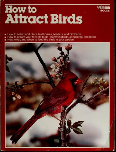 How To Attract Birds (Ortho Library)