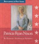 Patricia Ryan Nixon: 1912-1993 (Encyclopedia Of First Ladies)