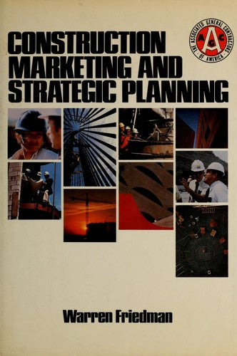 Construction Marketing And Strategic Planning
